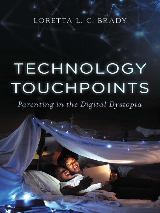 Title details for Technology Touchpoints by Loretta L. C. Brady, PhD, MAC - Available